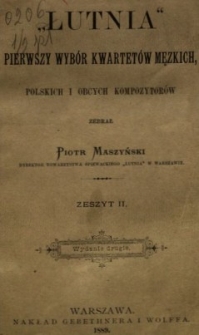 &bdquo;Lutnia&rdquo; pierwszy wyb&oacute;r kwartet&oacute;w męzkich polskich i obcych kompozytor&oacute;w