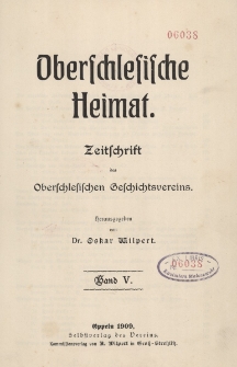 Oberschlesische Heimat : Zeitschrift des Oberschlesischen Geschichtsvereins. Bd.5, H.1-4