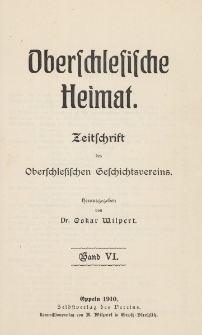 Oberschlesische Heimat : Zeitschrift des Oberschlesischen Geschichtsvereins. Bd.6, H.1-4
