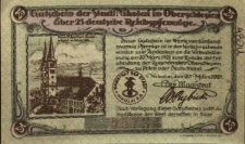 Mikoł&oacute;w : [awers:] Nota miasta Mikołowa na G&oacute;rnym Śląsku na 25 fenig&oacute;w niemieckich [rewers:] Gutschein der Stadt Nikolai in Oberschlesien &uuml;ber 25 deutsche Reichspfennige