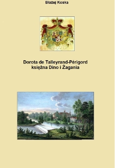 Dorota de Talleyrand-Perigord - księżna Dino i Żagania