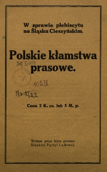 Polskie kłamstwa prasowe. [Nadpis:] W sprawie plebiscytu na Śląsku Cieszyńskim