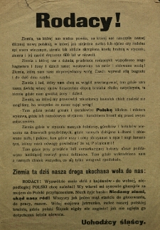 Rodacy! [Inc.:] Ziemia, na kt&oacute;rej nas matka powiła, na kt&oacute;rej nas nauczyła ślicznej mowy polskiej... [Podpis:] Uchodźcy śląscy