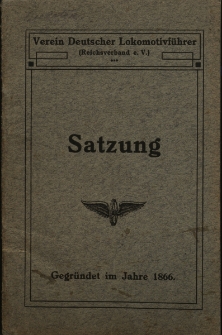Satzungen des Vereins Deutscher Lokomotivf&uuml;hrer f&uuml;r das Mitglied Herrn Josef Kulessa No 65241