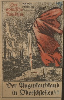 Der Augustaufstand in Oberschlesien. Nach amtlichen Mitteilungen