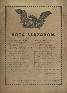 Rota Ślązak&oacute;w [Inc.:] Nie damy Ślązka, skąd nasz r&oacute;d, gdzie dom nasz...