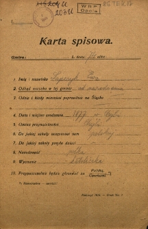 Karta spisowa. Treść: m.in. imię i nazwisko, data i miejsce urodzenia, gmina przynależności, narodowość, wyznanie