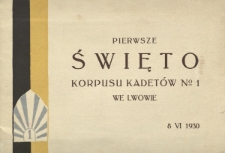 Pierwsze święto korpusu kadet&oacute;w we Lwowie w dziewiątą rocznicę zwycięskich walk trzeciego powstania o wolność G&oacute;rnego Śląska