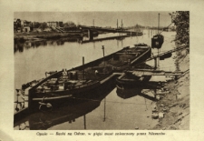 Opole - Barki na Odrze, w głębi most zniszczony przez Niemców