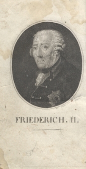 Jozef Drugi cesarz rzymski i Fryderyk Drugi król pruski monarchowie w iednym czasie panujacy, prawdziwie wielcy : pamiętnik dwóch geniuszów wieku XVIII sławnych