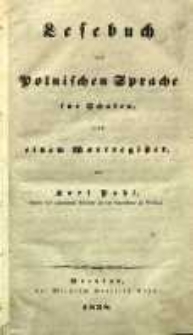 Lesebuch der polnischen Sprache f&uuml;r Schulen nebst einem Wortregister