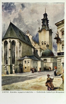 Lwów : katedra rzymsko-katolicka
