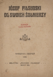 J&oacute;zef Piłsudski do swoich żołnierzy