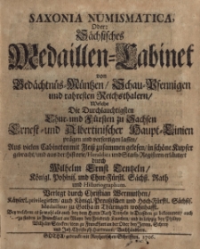 Nummophylacium Saxonicum. Pars prima Lineae Ernestinae ab Ernesto electore usque ad Ioannem Fridericum electorem