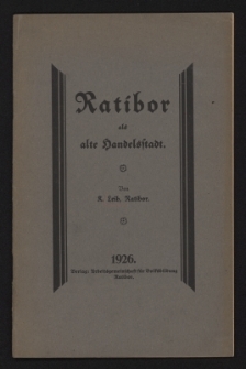 Ratibor als alte Handelsstadt