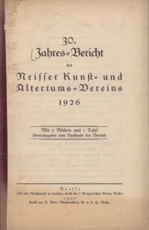 Jahresbericht des Neisser Kunst- und AltertumsVereins 1926: Jg.30