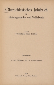Oberschlesisches Jahrbuch f&uuml;r Heimatgeschichte und Volkskunde, Bd.1