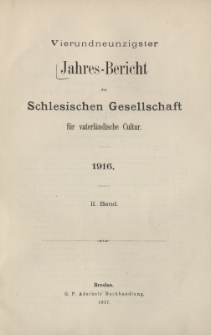 Jahres-Bericht der Schlesischen Gesellschaft f&uuml;r vaterl&auml;ndische Cultur. 1916, Jg.94, 2. Band