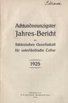 Jahres-Bericht der Schlesischen Gesellschaft f&uuml;r vaterl&auml;ndische Cultur. 1925, Jg.98
