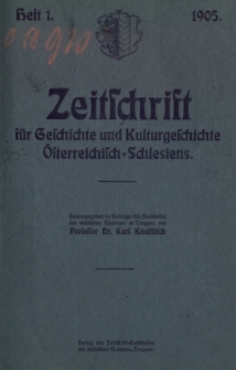 Zeitschrift f&uuml;r Geschichte und Kulturgeschichte &Ouml;sterreichisch-Schlesiens, Jg.1, Heft 1