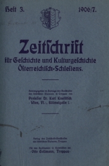 Zeitschrift f&uuml;r Geschichte und Kulturgeschichte &Ouml;sterreichisch-Schlesiens, Jg.2, Heft 3
