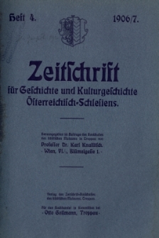 Zeitschrift f&uuml;r Geschichte und Kulturgeschichte &Ouml;sterreichisch-Schlesiens, Jg.2, Heft 4