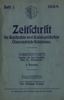 Zeitschrift f&uuml;r Geschichte und Kulturgeschichte &Ouml;sterreichisch-Schlesiens, Jg.4, Heft 1