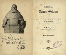 Archidiakonus Petrus Gebauer : ein Zeit- und Lebensbild aus der schlesischen Kirchengeschichte des 17. Jahrhunderts