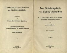 Darstellungen und Quellen zur schlesischen Geschichte. Bd. 29. Das Gr&uuml;ndungsbuch des Klosters Heinrichau : aus dem Lateinischen &uuml;bertragen und mit Einf&uuml;hrung und Erl&auml;uterungen versehen