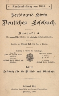 Ferdinand Hirts Deutsches Lesebuch : Ausgabe A : f&uuml;r evangelische Schulen mit einfachen Schulverh&auml;ltnissen. Tl. 2 :. Lesebuch f&uuml;r die Mittel- und Oberstufe