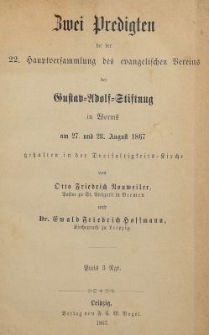 Zwei Predigten bei der 22. Hauptversammlung des evangelischen Vereins der Gustav Adolf Stiftnug in Worms am 27. und 28. August 1867