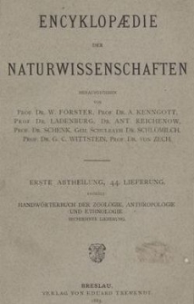 Handw&ouml;rterbuch der Zoologie, Anthropologie und Ethnologie. Bd.4, Lfg.16