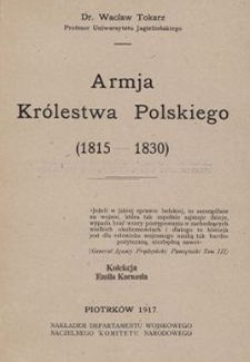 Armja Kr&oacute;lestwa Polskiego : (1815-1830)
